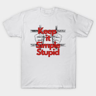 Keep it Simple Stupid T-Shirt